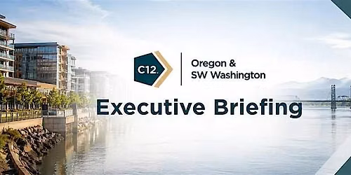 C12 Executive Briefing & Light Breakfast