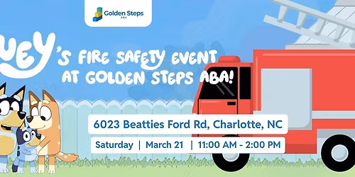 \ud83d\ude92 Bluey Fire Safety Day at Golden Steps ABA | Charlotte, NC Family Event