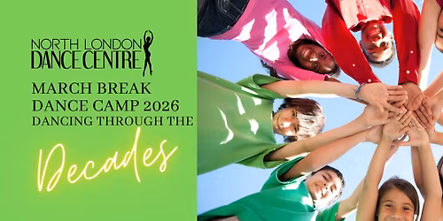 March Break Camp 2026 - Dancing Through the Decades