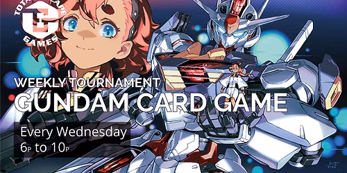 Gundam Card Game - Weekly Tournament