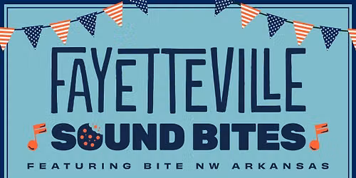 Fayetteville Sound Bites