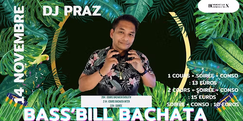 100% Bachata Bass'bill avec DJ PRAZ