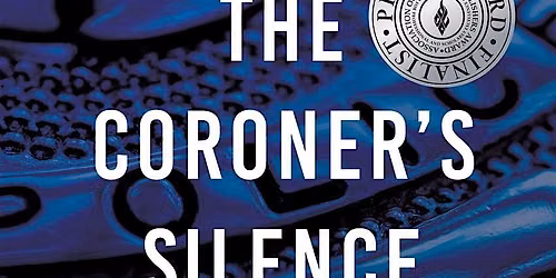 The Coroner's Silence
