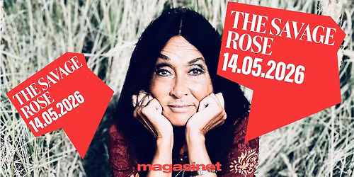 \ud83c\udf39 The Savage Rose\uff5cMagasinet