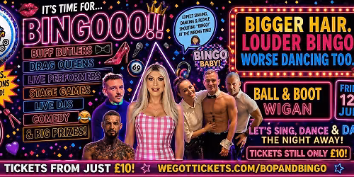 Bop & Bingo - \/\/ BALL & BOOT \/\/ WIGAN