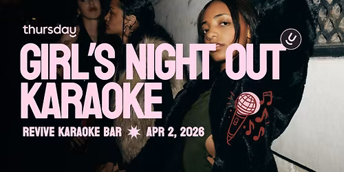 Girl's Night Out at Revive Karaoke Bar | Thursday Waterloo