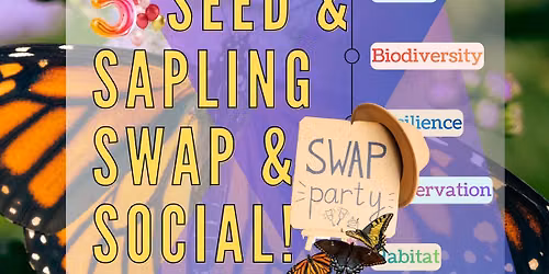 Native Plant Seed & Sapling Swap Social!