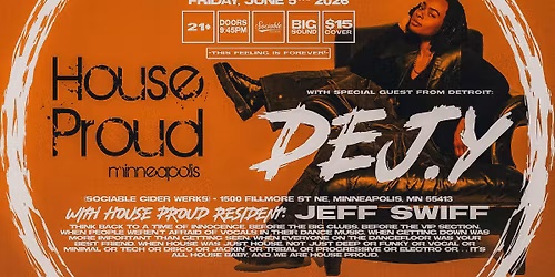 House Proud with DEJ.Y (Detroit)