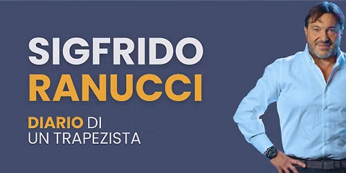 Sigfrido Ranucci - Diario di un trapezista