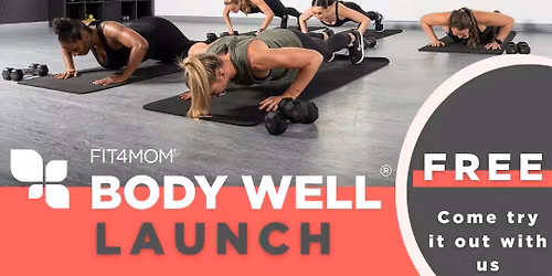 FREE Class-Body Well Launch