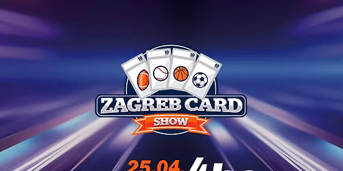 ZAGREB CARD SHOW 2026