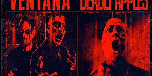 VENTANA & DEADLY APPLES WSG AETERNUM \u201cSAINTS OF SICKNESS TOUR\u201d
