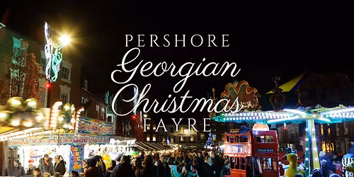 Pershore Georgian Christmas Fayre 2025