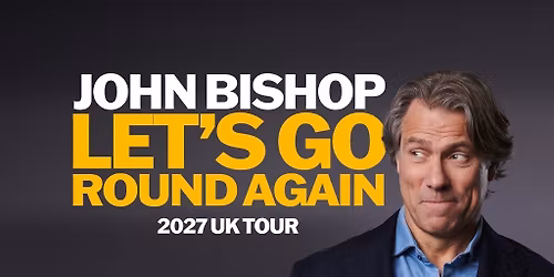 John Bishop - Let's Go Round Again