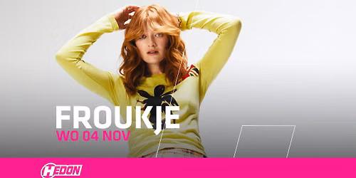 FROUKJE | HEDON ZWOLLE