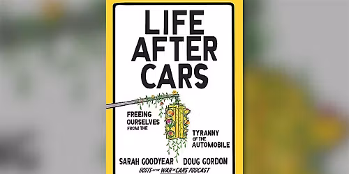 March Book Club | "Life After Cars" | Strong Towns Chicago