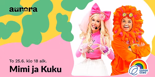 Auroran Kes\u00e4lava: Mimi ja Kuku
