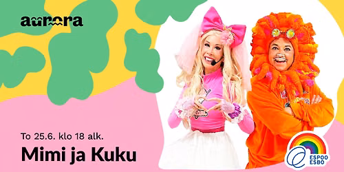 Auroran Kes\u00e4lava: Mimi ja Kuku