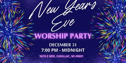 New Year's Eve WORSHIP PARTY \ud83c\udf89 