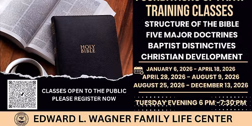 "Foundation of Faith" Training Classes (Open to the Public)