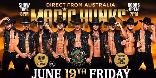 June 19th: Portage, IN - MAGIC HUNKS AUSTRALIA TAKEOVER at Shenanigans