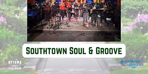 MUSIC IN THE PARK PRESENTS: Southtown Soul and Groove