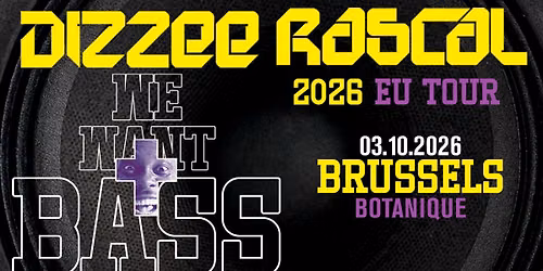 Dizzee Rascal \u2022 Botanique