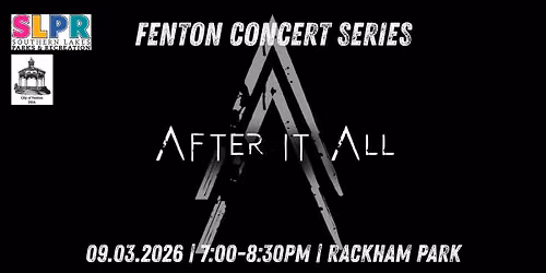 Fenton Concert Series - After it All