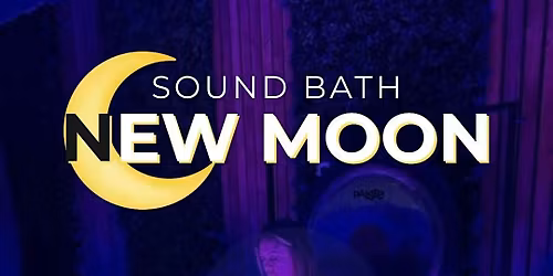 New Moon Sound Bath