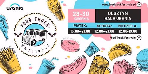 Food Truck Festivals w Olsztynie#Zako\u0144czenieWakacjiNaUranii