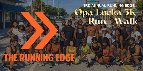 Running Edge 305: Opa-Locka 5K Run + Walk