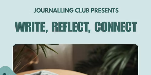 \u2728 Journaling Club \u2728 6 monthly sessions 