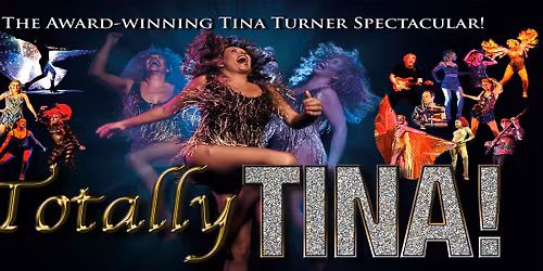 Totally TINA! in Worcester