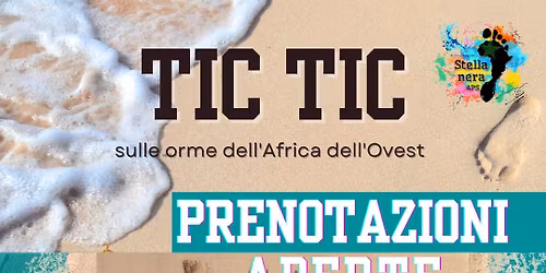TIC TIC - sulle orme dell\u2019Africa dell\u2019Ovest