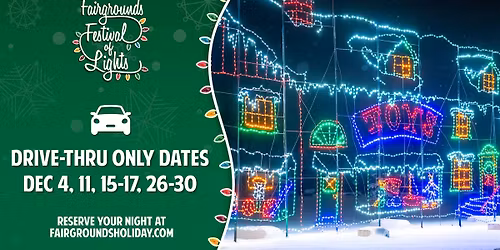 Fairgrounds Festival of Lights \u2013 Drive Thru Only 