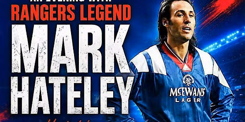 An Evening with the Legendary Mark Hateley in Whiteinch