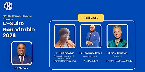 NAHSE Chicago C-Suite Roundtable: Innovation & Equity in Healthcare