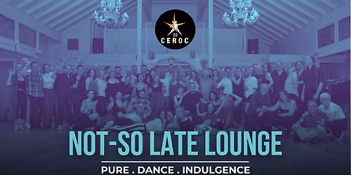 The Not-SO-Late Lounge - June 2026