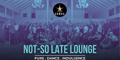 The Not-SO-Late Lounge - June 2026