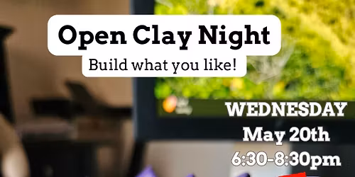 Open Clay Night