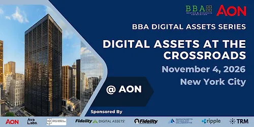 BBA Digital Assets Series Digital Assets at the Crossroads
