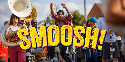 SMOOSH! in Gloucester