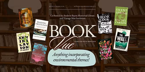 April BOOKVUE - Book Club hosted by Andrew Bayne Library and Vintage Max