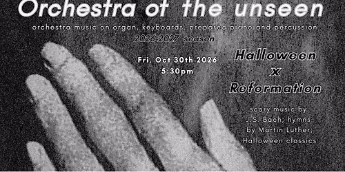 Orchestra of The Unseen: Halloween x Reformation