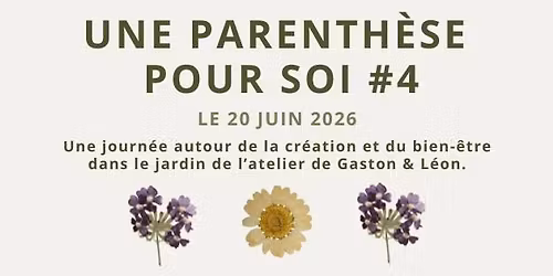 une parenth\u00e8se pour soi #4