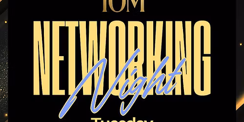 10M\u2019s Networking Night!