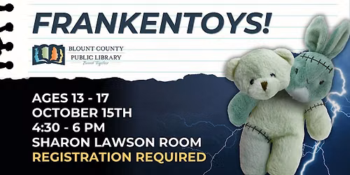 Frankentoys! (Ages 13-17)