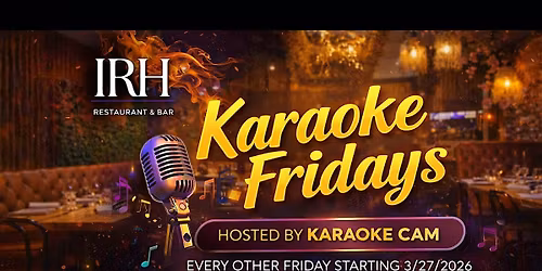 Karaoke Friday's at IRH