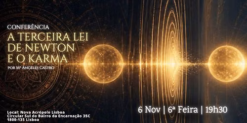 Confer\u00eancia | "A Terceira Lei de Newton e o Karma"