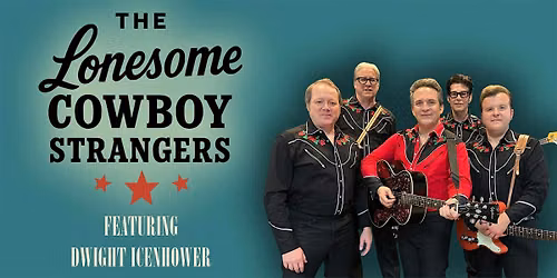 The Lonesome Cowboy Strangers - featuring Dwight Icenhower